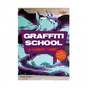Graffiti School: A Student Guide