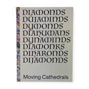 DIAMONDS – Moving Cathedrals