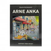 X-Arne Anka del 8: Rapport från kriget