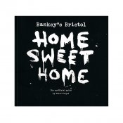 Banksys Bristol - Home sweet home