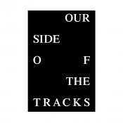X-Our Side Of The Tracks