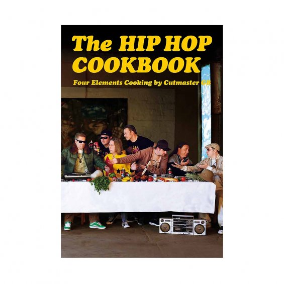 The Hip Hop Cook Book